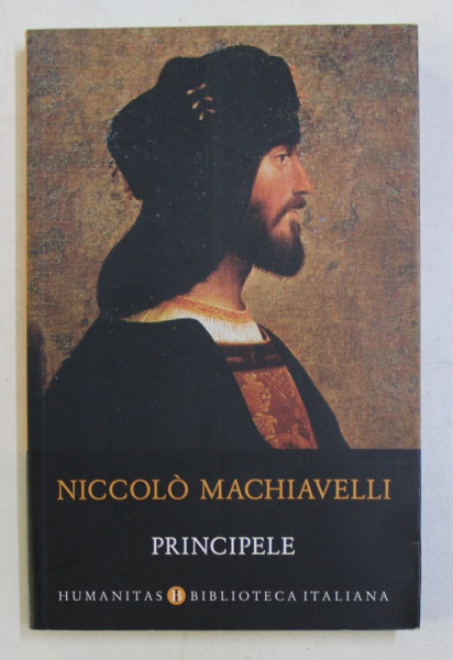 PRINCIPELE de NICCOLO MACHIAVELLI , 2017