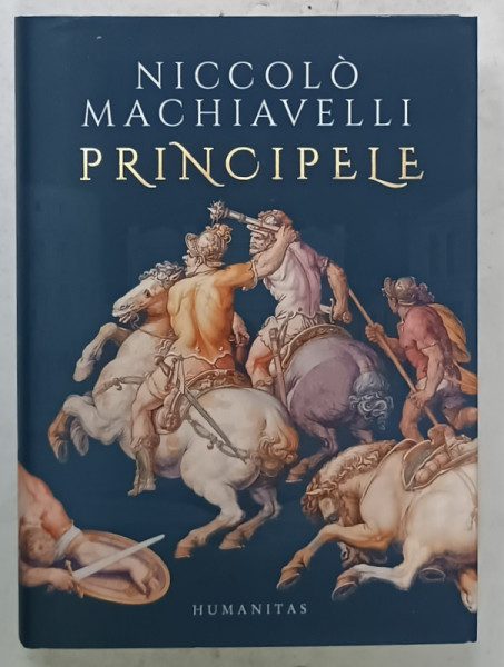 PRINCIPELE de NICCOLO MACHIAVELLI , 2019 , EDITIE CARTONATA
