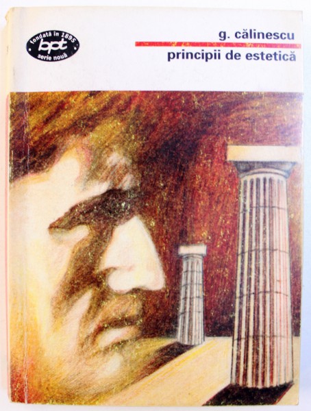 PRINCIPII DE ESTETICA de G. CALINESCU , 1999 , PREZINTA SUBLINIERI CU CREION ROSU