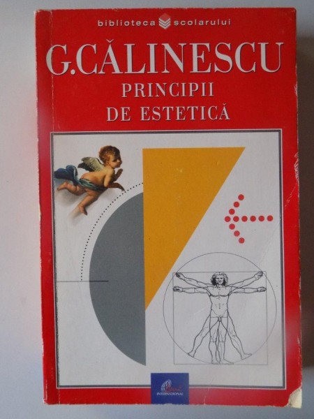 PRINCIPII DE ESTETICA de GEORGE CALINESCU , 2003