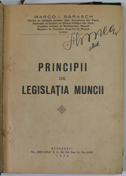 PRINCIPII DE LEGISLATIA MUNCII de MARCO I. BARASCH , 1932, PREZINTA SUBLINIERI SU URME DE UZURA