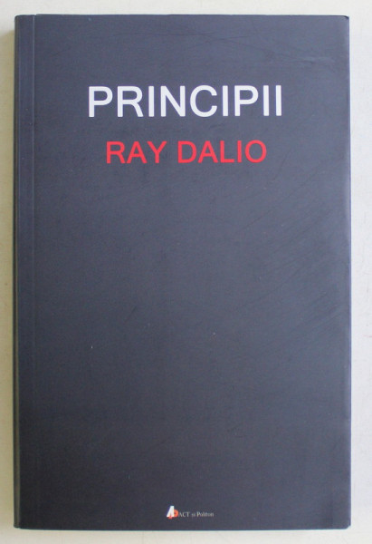 PRINCIPII DE RAY DALIO , 2018