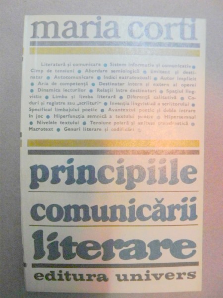 PRINCIPIILE COMUNICARII LITERARE-MARIA CORTI  BUCURESTI 1981