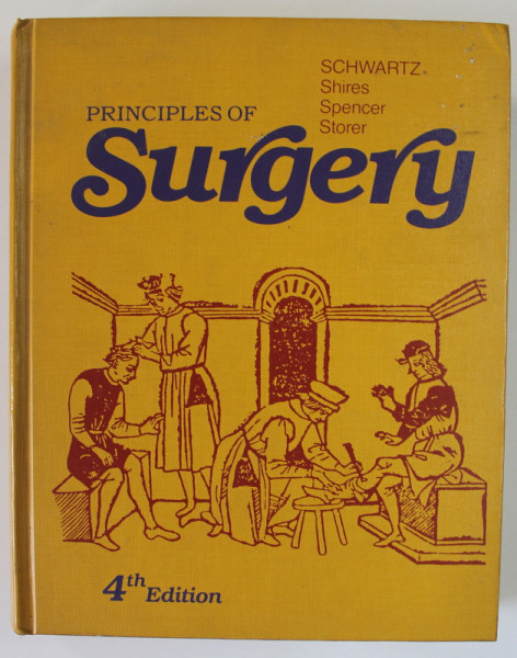 PRINCIPLES OF SURGERY by SCHWARTZ ...STORER , 1983