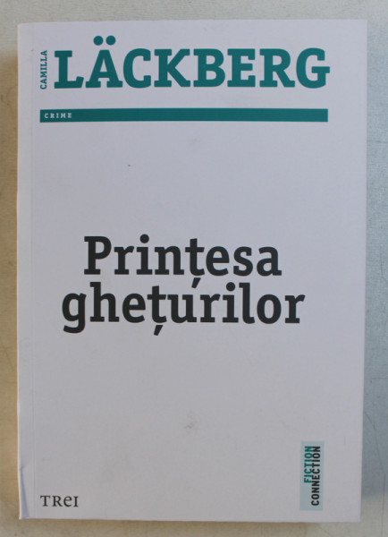 PRINTESA GHETURILOR de CAMILLA LACKBERG , 2018