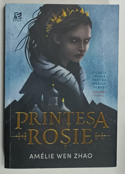 PRINTESA ROSIE de AMELIE WEN ZHAO , 2021 , PREZINTA PETE CARE NU AFECTEAZA TEXTUL *