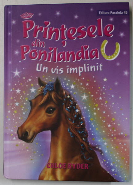 PRINTESELE DIN PONILANDIA - UN VIS IMPLINIT de CHLOE RYDER , 2018
