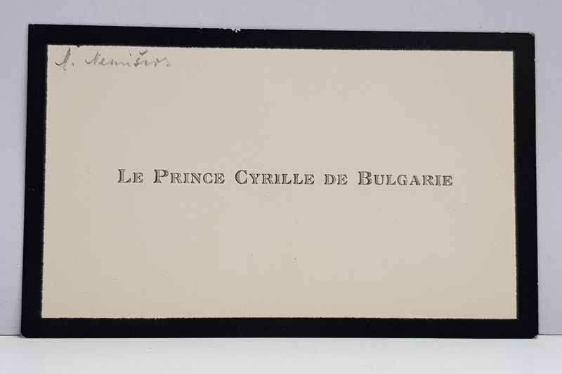 PRINTUL CYRIL AL BULGARIEI ( 1895 - 1945 ) , CARTE DE VIZITA CU CHENAR NEGRU ' LE PRINCE CYRILLE DE BULGARIE '