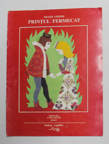 PRINTUL FERMECAT de FRATII GRIMM , ilustratii de INGE GURTZIG , ANII '90