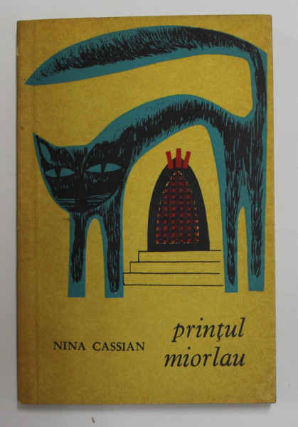 PRINTUL MIORLAU de NINA CASSIAN , ilustratii de ILEANA BRATU , 1965 , URME DE CORECTOR  PE PAGINA DE TITLU *