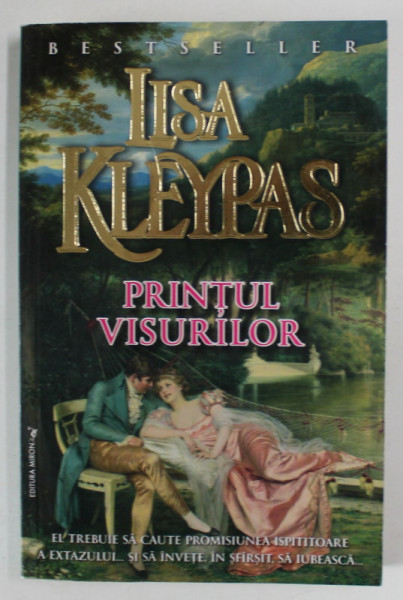 PRINTUL VISURILOR de LISA KLEYPAS , ANII  ' 2000