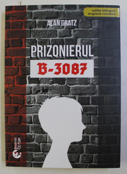 PRISONER B-3087 / PRIZONIERUL B-3087 de ALAN GRATZ , 2018