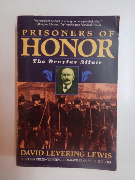 PRISONERS OF HONOR , THE DREYFUS AFFAIR de DAVID LEVERING LEWIS , 1994