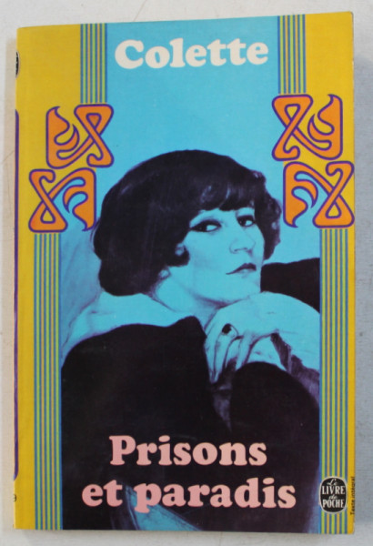 PRISONS et PARADIS par COLETTE , 1932