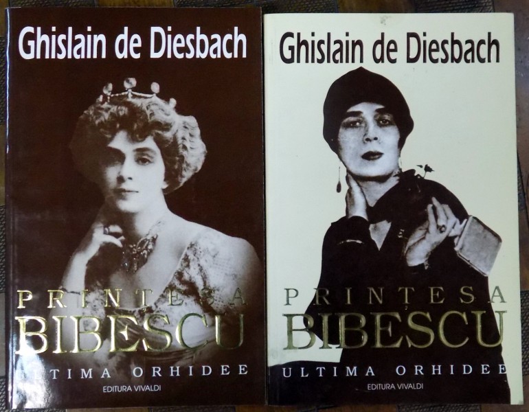PRITESA BIBESCU 1886-1973 ULTIMA ORHIDEE de GHISLAIN DE DIESBACH , 2013
