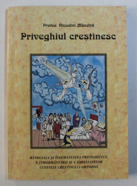 PRIVEGHIUL CRESTINESC de NICODIM  MANDITA , 2004