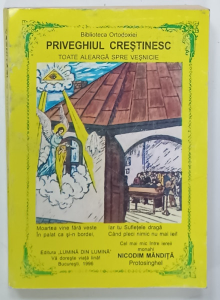 PRIVEGHIUL CRESTINESC de PROTOSINGHEL NICODIM MANDITA , 1996