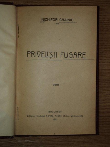 PRIVELISTI FUGARE de NICHIFOR CRAINIC, BUC. 1921
