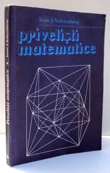 PRIVELISTI MATEMATICE de ISAAC J. SCHOENBERG , 1989