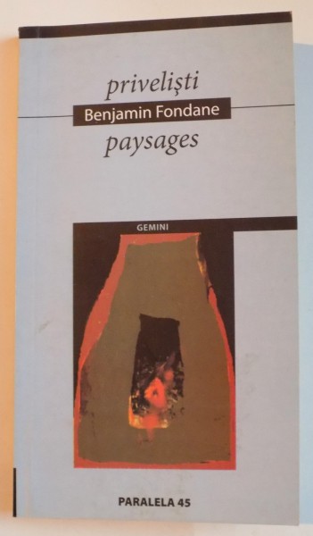 PRIVELISTI ( POEME 1917 - 1923 ) de B. FUNDOIANU , 2005