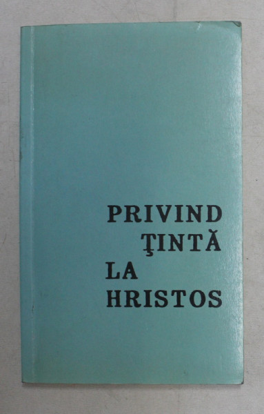 PRIVIND TINTA LA HRISTOS de JOHN R.W. STOTT
