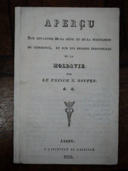 Privire generala asupra cauzei stagnarii comertului si industriei in Moldova, Printul Sutu, Iasi 1838