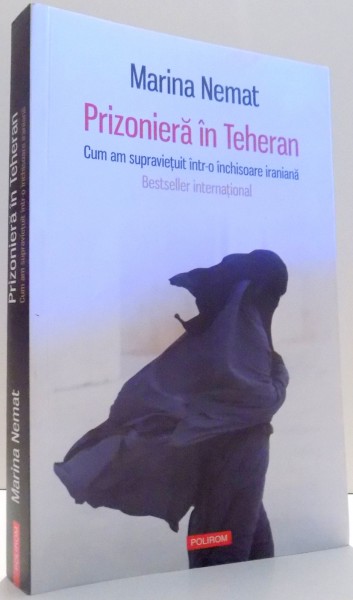 PRIZONIERA IN TEHERAN de MARINA NEMAT , 2016