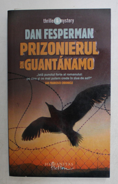 PRIZONIERUL DIN GUANTANAMO de DAN FESPERMAN , 2007