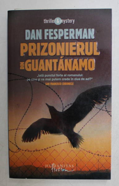 PRIZONIERUL DIN GUANTANAMO de DAN FESPERMAN , 2007