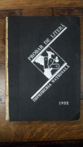 Probar de litera, Imprimeria Nationala 1932