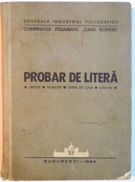 PROBAR DE LITERA, LINOTIP, MONOTIP, LITERA DE CASA, LUDLOW, 1988