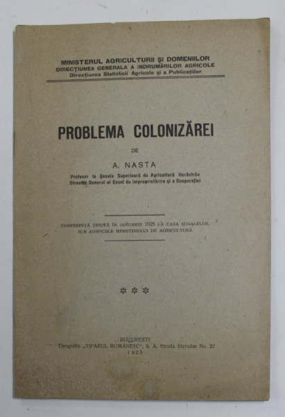 PROBLEMA COLONIZAREI de A. NASTA , 1925
