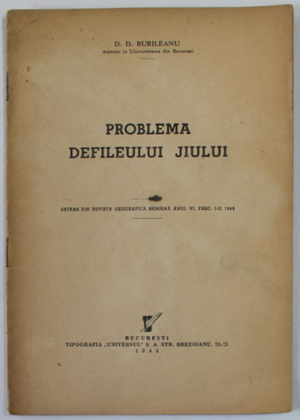 PROBLEMA DEFILEULUI JIULUI de D.D. BURILEANU , 1944