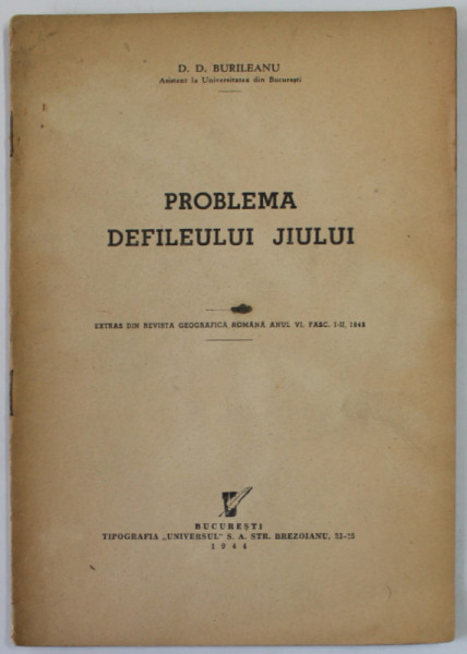 PROBLEMA DEFILEULUI JIULUI de D.D. BURILEANU , 1944