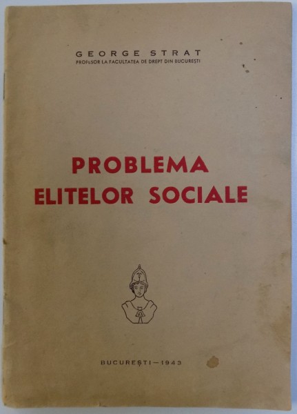 PROBLEMA ELITELOR SOCIALE de GEORGE STRAT , 1943