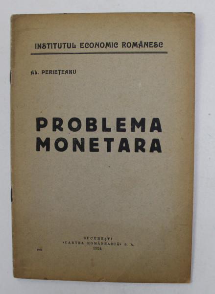 PROBLEMA MONETARA de AL. PERIETEANU , 1924