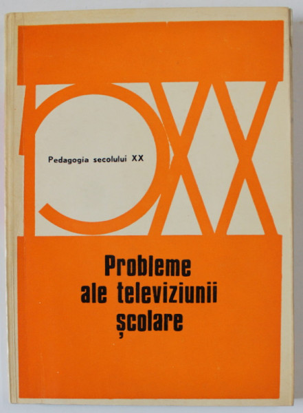 PROBLEME ALE TELEVIZIUNII SCOLARE de A.D. BOBORIKIN si A.A. STEPANOV , 1972