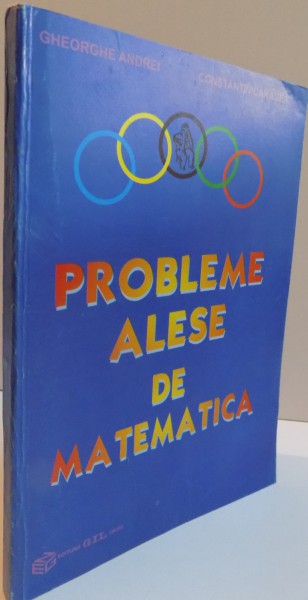 PROBLEME ALESE DE MATEMATICA, OLIMPIADELE CONSTANTENE DE MATEMATICA (1985-1999), CLASELE A IX-A - A XII-A, 1999