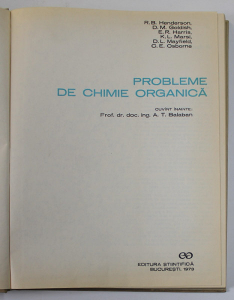 PROBLEME DE CHIMIE ORGANICA de R.B. HENDERSON...C.E. OSBORNE , 1973
