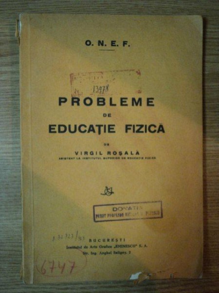 PROBLEME  DE EDUCATIE FIZICA de  VIRGIL ROSALA, BUC.1932
