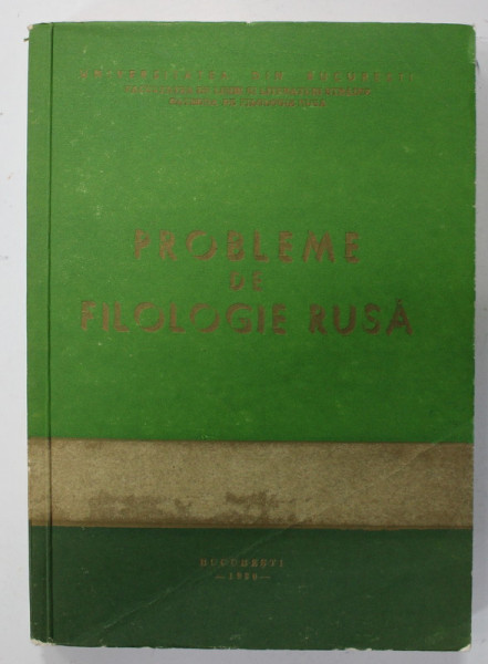 PROBLEME  DE FILOLOGIE RUSA , coordonator S. VAIMBERG , CURS UNIVERSITAR , 1980