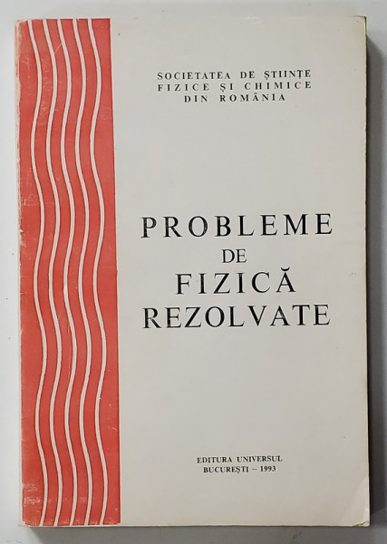 PROBLEME DE FIZICA REZOLVATE , 1993