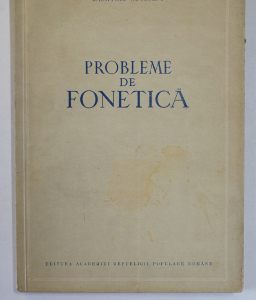 PROBLEME DE FONETICA de DIMITRIE MACREA , 1953