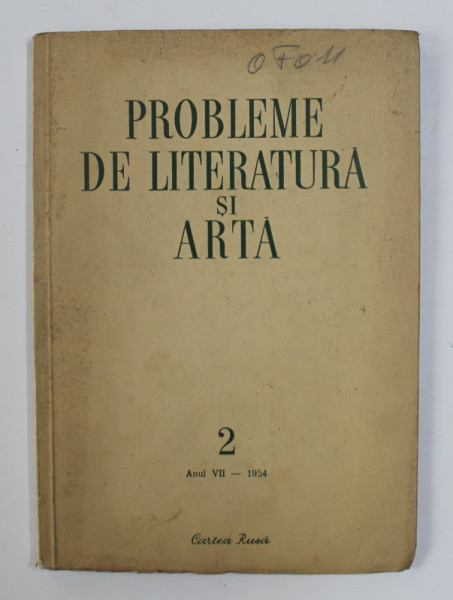 PROBLEME DE LITERATURA SI ARTA , ANUL VII - NR, 2 , 1954