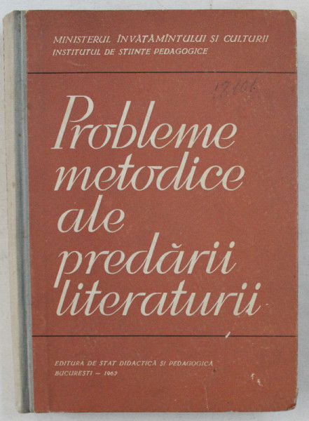 PROBLEME METODICE ALE PREDARII LITERATURII , 1962