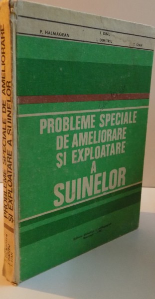 PROBLEME SPECIALE DE AMELIORARE SI EXPLOATARE A SUINELOR , 1981