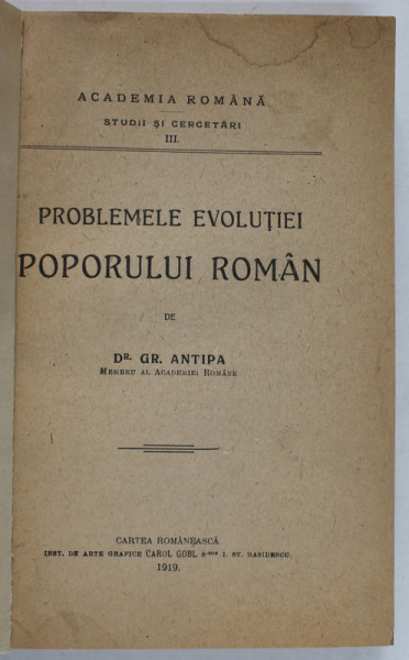 PROBLEMELE  EVOLUTIEI POPORULUI ROMAN de GR. ANTIPA  ,1919