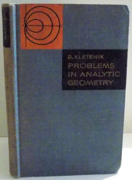 PROBLEMS IN ANALYTIC GEOMETRY by D. KLETENIK , 1969