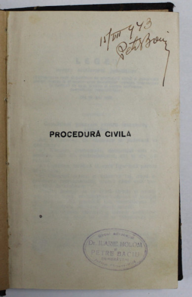 PROCEDURA CIVILA , 1925, PREZINTA SUBLINIERI SI INSEMNARI