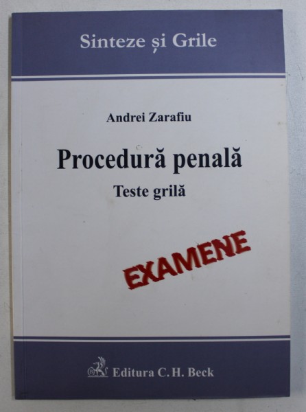 PROCEDURA PENALA - TESTE GRILA de ANDREI ZARAFIU , 2011